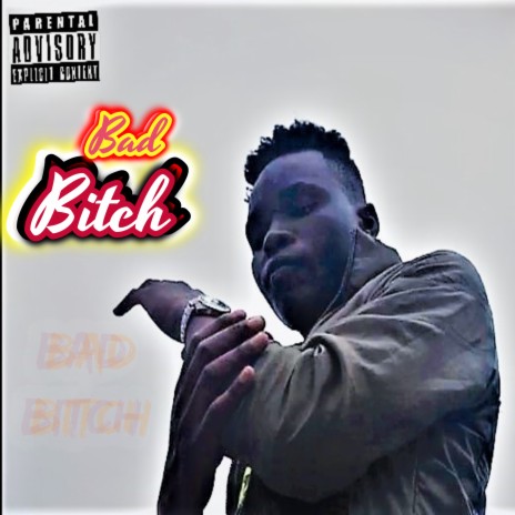 Bad Bitch | Boomplay Music