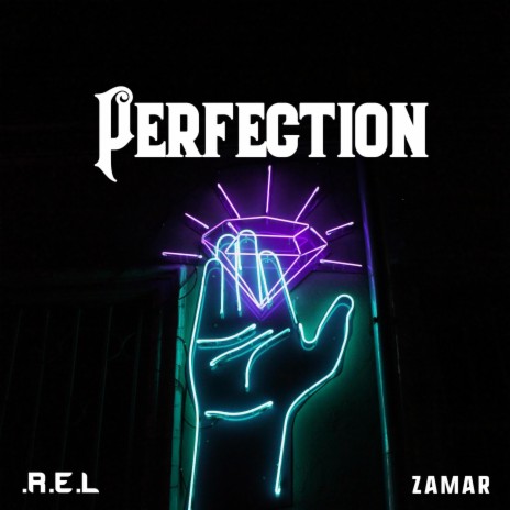 Perfection ft. Zamar | Boomplay Music