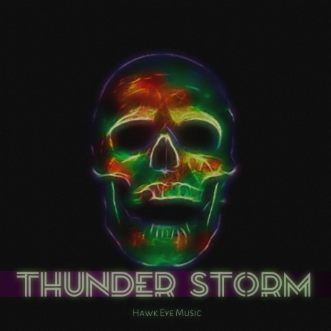 Thunder Storm | Boomplay Music