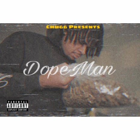 Dope Man