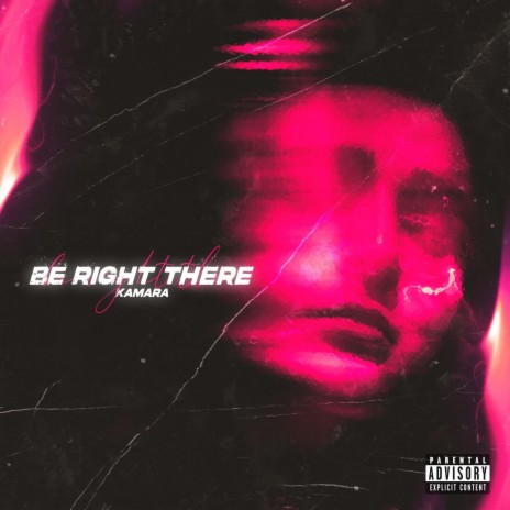 BE RIGHT THERE | Boomplay Music