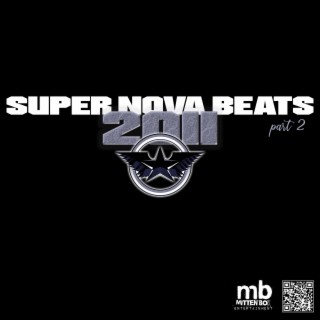 SUPER NOVA BEATS 2011 PART 2