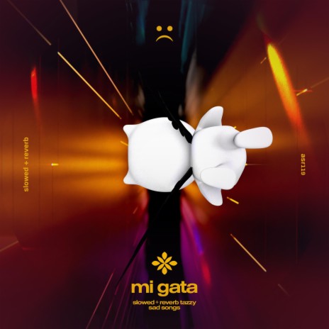 mi gata - slowed + reverb ft. twilight & Tazzy | Boomplay Music