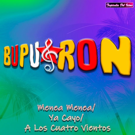 Menea Menea / Ya Cayo / A los Cuatro Vientos (Remix) | Boomplay Music