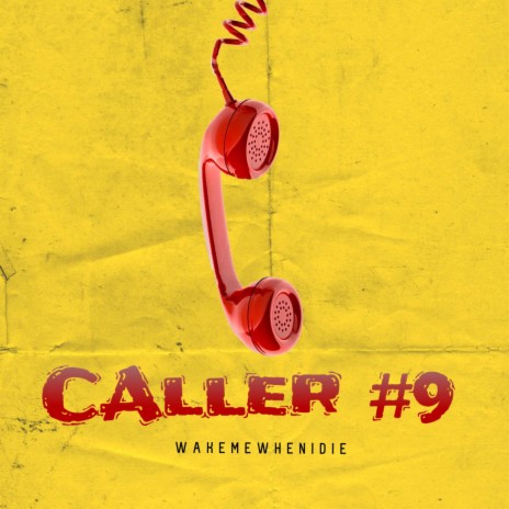 Caller #9 | Boomplay Music