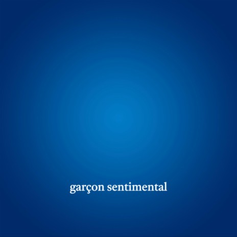 Garçon Sentimental