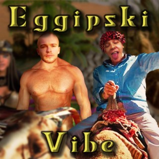 Eggipski Vibe (feat. Martek)