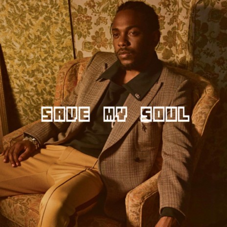 Save My Soul (K-Dot x Roots Instrumental) | Boomplay Music