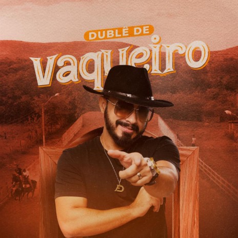 Dublê de Vaqueiro | Boomplay Music