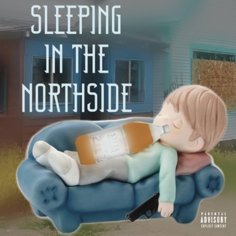 Sleeping In The Northside | Boomplay Music