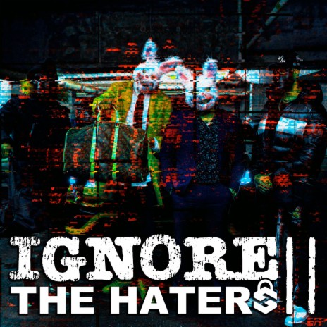 Ignore The Haters II (Instrumental) | Boomplay Music