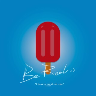 Be Real (Acustic Version)