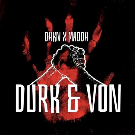 Durk & Von ft. MADDA | Boomplay Music