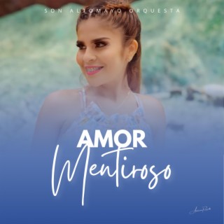 Amor Mentiroso