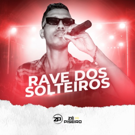 Rave dos Solteiros ft. Any Araújo | Boomplay Music