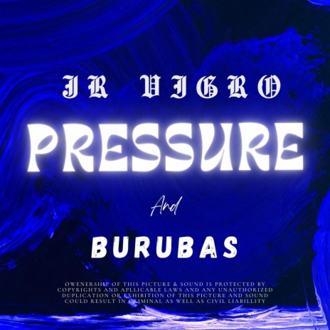 Pressure ft. Burubas | Boomplay Music