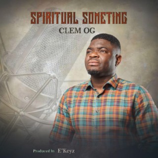 SPIRITUAL SOMETHING lyrics | Boomplay Music