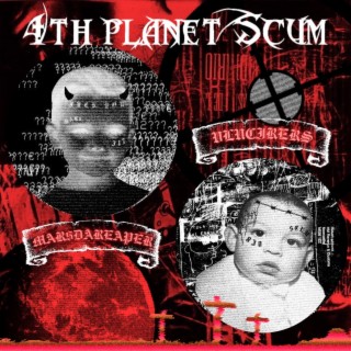 4th Planet Scum