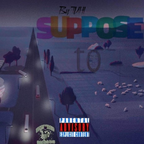 Suppose to | Boomplay Music
