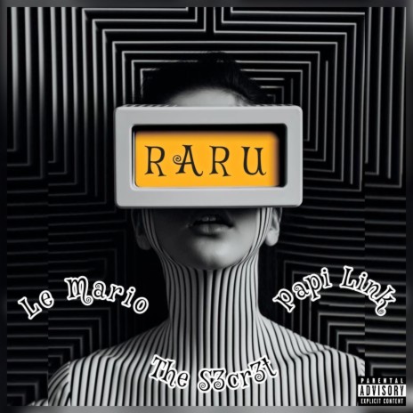 Raru ft. Le Mario & Papi Link