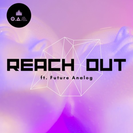 Reach Out (Future Analog Remix) ft. Future Analog | Boomplay Music