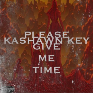 Please Give me Time