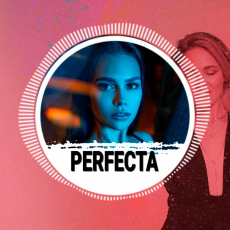 Perfecta (Instrumental Reggaeton)