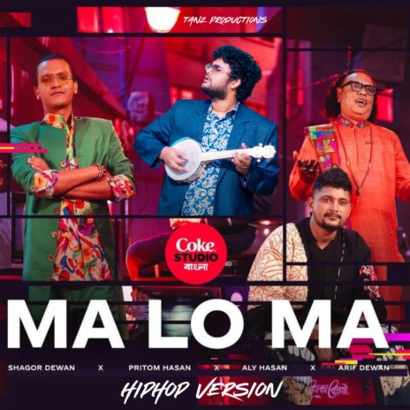Ma Lo Ma (Hiphop Version) ft. Aly Hasan | Boomplay Music