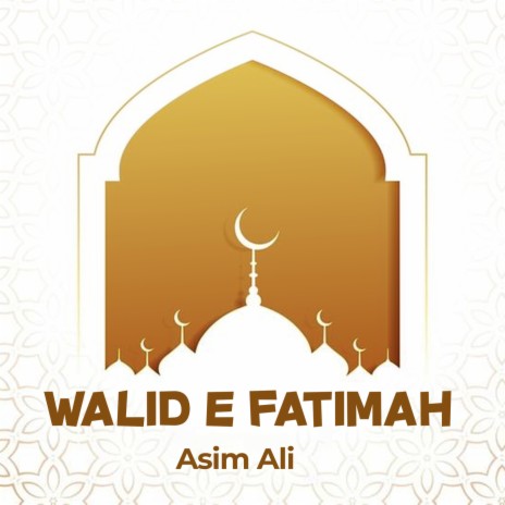 Walid e Fatimah | Boomplay Music