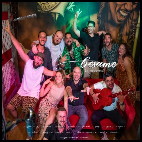 Bésame (Versión Especial 15 Aniversario) ft. Son Andaluz, María Portillo, Carlos Nosea, Fran Arenas & José Manuel Martos | Boomplay Music