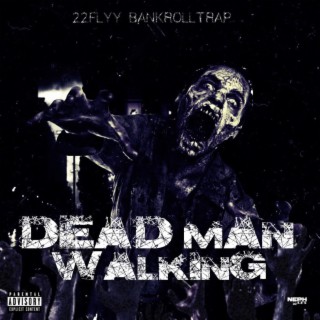 Dead Man Walking