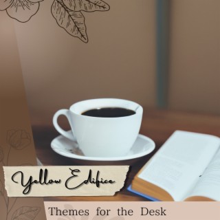 Themes for the Desk