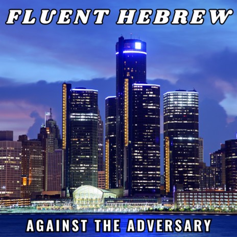 FLUENT HEBREW ft. Zac DZL