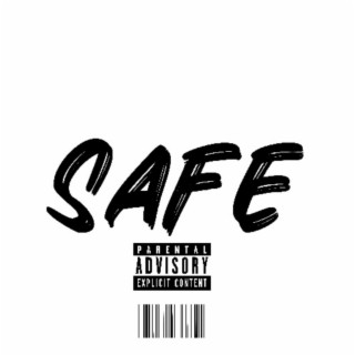 SAFE lyrics | Boomplay Music