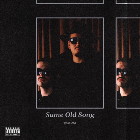 Same Old Song ft. AG | Boomplay Music