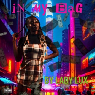 IN MY BAG lyrics | Boomplay Music