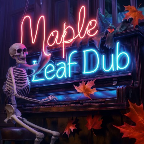 Maple Leaf Dub | Boomplay Music