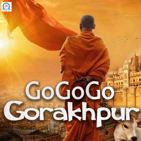 Gogogo Gorakhpur | Boomplay Music