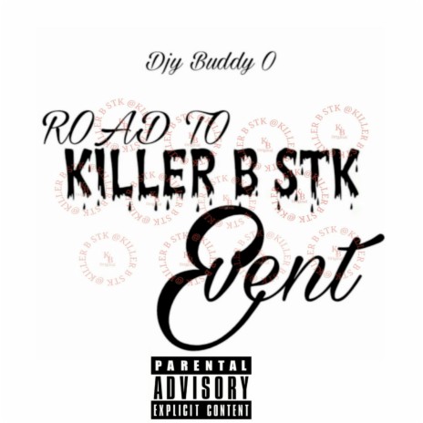 Road to Killer B Stk Event | Boomplay Music