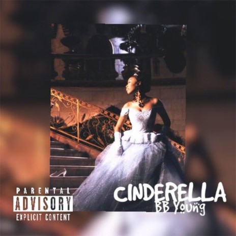 CINDERELLA | Boomplay Music