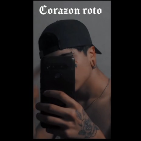 Corazón Roto | Boomplay Music