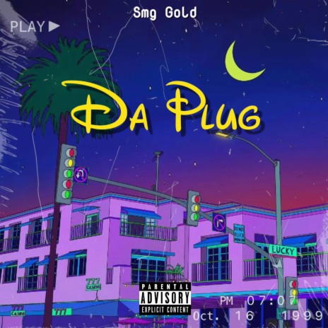 Da Plug | Boomplay Music