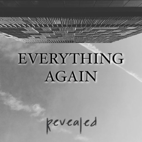 Everything Again | Boomplay Music