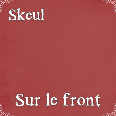 Sur le front | Boomplay Music