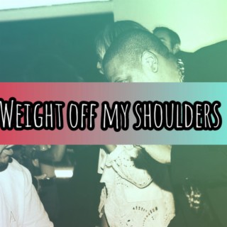 Weight On My Shoulders