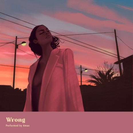 Wrong | Boomplay Music