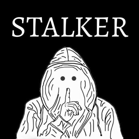 Stalker | Boomplay Music