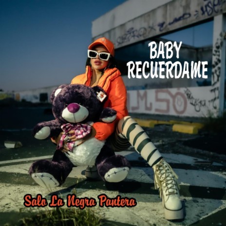 BABY RECUERDAME | Boomplay Music