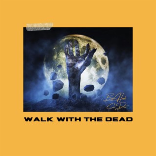 Walk With the Dead