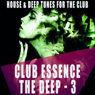 Club Essence: the Deep, Vol. 3